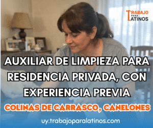 Auxiliar de Limpieza para Residencia Privada en Colinas de Carrasco