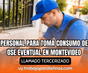 Se buscan personas para Toma de Consumo de Agua (Eventual) en Montevideo